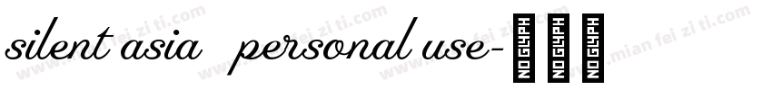silent asia   personal use字体转换